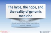 The hype, the hope, and the reality of genomic medicine · 2018-03-21 · Can adjust data to view risk over lifetime with lifestyle modifications Analytics Receive alerts about scheduling
