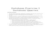 Database Exercise 1 Database Queries - Teachnet UK Projects/ICT-Access... · Database Exercise 1 – Database Queries Page 1 of 12 THE BASIC ELEMENTS OF A DATABASE A database is a