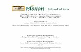 George Mason University School of Law · increase the influence and control by special interests. Peter H. Aranson, Ernest Gellhorn & Glen O. Robinson, A Theory of Legislative Delegation,
