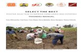 SELECT THE BESTSelect the Best Positive selection to improve farm saved seed potatoes Trainers manual Farmer group harvesting a ‘Select the Best’ demonstration trial, Njoro, Kenya