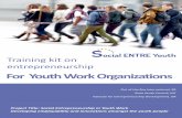 For Youth Work Organizations · Social entrepreneurship is all about recognizing the social problems and achieving a social change by employingentrepreneurial principles, ... renowned