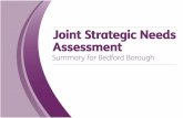 Joint Strategic Needs Assessment... · Up to 100 different ethnic groups live in Bedford Borough. More than 1 in 3 people in Bedford and Kempston are from minority ethnic groups,