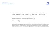Alternatives for Working Capital Financing - Deutsche Bank · Deutsche Bank Global Transaction Banking Deutsche Bank Advisory Day - 11 September 2014 – Accounts Receivables Purchase