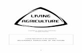Living Agriculture is the sequel to BIO-DYNAMICS ...demeterbiodynamic.com.au/.../04/Living-Agriculture.pdf · remember, conventional Agriculture Department testing found complete