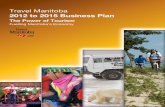 Travel Manitoba - Cloudinary · on experiential tourism development and visitor information centre upgrades unless additional resources are secured to support these initiatives. As