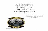 A Parent’s Guide to Surviving Deployment · deployment. However, know that the USMC has systems in place for your Marine to make those arrangements using a variety of tools available