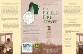 The Fifield fire tower stands 100 feet high the …The Fifield fire tower stands 100 feet high and was built in 1932. A galvanized steel base supports a 7-foot square cab which has