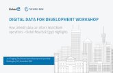 DIGITAL DATA FOR DEVELOPMENT WORKSHOPpubdocs.worldbank.org/en/940001574377945036/SPJCC... · DIGITAL DATA FOR DEVELOPMENT WORKSHOP How LinkedIn data can inform World Bank operations