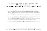 Developing Professional Documents: A Guide for Career Successsitesmedia.s3.amazonaws.com/career/files/2017/09/... · 2017-09-22 · Developing Professional Documents: A Guide for