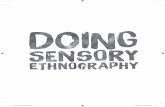 Pink Doing Sensory Ethnography AW.indd 6 05/08/2014 16:48 ...€¦ · Principles for sensory ethnography Perception, place, knowing, memory and imagination In this chapter I outline