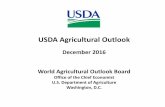 USDA Agricultural Outlook - maff.go.jp · 2020-04-06 · forecast October 2016 forecast Percent change 3.75 4.00 4.25 4.50 4.75 5.00 5.25 5.50 2013 2015 2017 2019 Lower Growth–Emerging