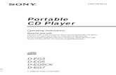 Portable CD Playerdocs.sony.com/release/DEG3.pdf · Find the beginning of the succeeding tracks (AMS) > repeatedly*2 Go backwards quickly Hold down .*2 Go forward quickly Hold down