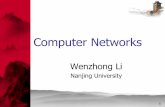 Computer Networks - Nanjing University...Computer Networks Wenzhong Li Nanjing University 1 Chapter 3. Packet Switching Networks Network Layer Functions Virtual Circuit and Datagram