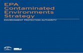 EPA Contaminated Environments Strategy · EPA is not the sole regulator for the management of contaminated environments; a number of other agencies are involved. For example, the