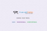 EASY. MEMORABLE. COMFORTABLEtravelhelp.co/success_story.pdf · 2017-04-01 · Cheapest travel fare, you cannot get it anywhere. Wide range of vehicles from indica to tempo traveler