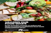 VALUING OUR FOOD WASTE · Our previous investment in infrastructure and the systems to collect and process organic waste, including food waste, gives us a valuable platform to take