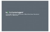 Livongo Blood Glucose Monitoring System Owner s Manual · • There is no effect on blood glucose for altitudes up to 8,516 feet (2,595 meters) above sea level. • This meter should