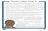 Martin Luther King Jr.€¦ · Martin Luther King Jr. was a Christian who wanted to make sure that all Americans had the same rights regardless of their race. He became a civil rights