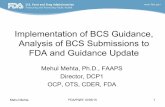 Implementation of BCS Guidance, Analysis of BCS ... · 9/4/2015  · Mehul Mehta FDA/PQRI 10/05/15 . 26 4. In vivo studies are used and relied upon extensively for permeability classification
