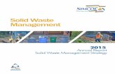 Solid Waste Management - Simcoe County€¦ · • Learning & Living Green front-end truck: F: acilitieS and: F: leet: 7: i S a r i . F: acilitieS: d: iverSion: 145 : tonnes: of bulky