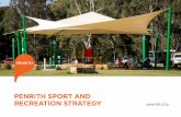 Penrith Sport and Recreation Strategy · 2020-02-06 · Council further engaged with 62 local sport entities, nine State Sporting Organisations and non-sporting groups through an