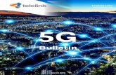 2018-11-5G Bulletin - Telelink · 2019-03-05 · 5G Bulletin, Mar 2019 1 TELELINK PUBLIC In this issue of Telelink 5G bulletin we will wrap up news coming from the Mobile World Congress