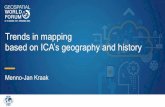 Trends in mapping based on ICAÕs geography and history · Trends in mapping based on ICAÕs geography and history Menno-Jan Kraak. congratulates its Indian ... Cartography, and the