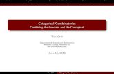 Categorical Combinatorics - Combining the Concrete and the ... · Solved problems in combinatorics, graph theory, number theory, classical analysis, approximation theory, set theory