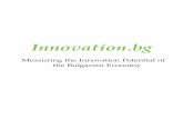 Innovation.bg: Measuring the Innovation Potential of the Bulgarian … · Emilia Radeva, State Expert, Enterprise Policy Directorate, Bulgarian Ministry of Economy and Energy Latchezar