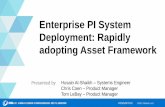 Enterprise PI System Deployment: Rapidly adopting …...April 2017 EMEA USERS CONFERENCE 2017 LONDON #OSISOFTUC ©2017 OSIsoft, LLC Examples Kits download are increasing rapidly Sep