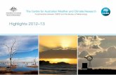 The Centre for Australian Weather and Climate Research · of high-impact weather. A trial ACCESS system was successfully completed and has demonstrated an improved ability to forecast