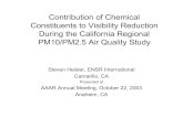 Contribution of Chemical Constituents to Visibility ...arb.ca.gov/airways/Documents/AAAR/2003/heisler_visibility_present.… · PM10/PM2.5 Air Quality Study Steven Heisler, ENSR International