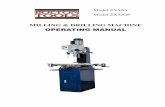 MILLING&DRILLINGMACHINE OPERATINGMANUAL · 2016-04-21 · 1 milling&drilling machine 1 2 standardaccessories opernwrench 17×19 1 drillchuck 1 allenwrench 5mm,6mm 2 screw driver(–)