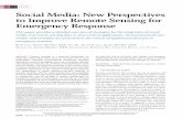 Social Media: New Perspectives to Improve Remote Sensing for …€¦ · Social Media: New Perspectives to Improve Remote Sensing for Emergency Response This paper provides a detailed