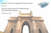 Karanja Terminal & Logistics Private LimitedShri Devendra Fadnavis. December 1, 2014. Company Background KaranjaTerminal & Logistics Private Limited “KTPL”is a Mumbai based company