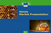 Honey Market Presentation · Imports>Exports 3 . 4 Number of hives source: ... USA 84 78 82 83 73 70 67 74 66 80 67 65 68 81 ... Ukraine 60 51 54 58 71 76 68 75 74 71 70 70 74 67