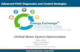 Chilled Water System Optimization - Energy Exchange · Chilled Water System Optimization . 7. How does it work ? Chilled Water Reset • It seeks out the lowest kW/ton by incrementally