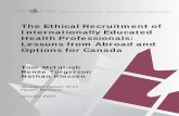 The Ethical Recruitment of Internationally Educated Health ...€¦ · publicly rebuked Canada for recruiting so many doctors away from its struggling health system. There are a number