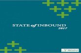 STATE of INBOUND - bristolstrategy.com · INBOUND Welcome to the State of Inbound 2017. We’re pleased to bring you this year’s report in your own words. Thanks to the thoughtful