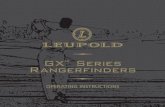 GX Series Rangerfinders€¦ · You have purchased a Leupold® GX™ Series digital laser rangefinder that has been crafted by Leupold’s engineers and designers to be the best rangefinder