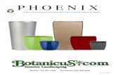 PHOENIX - BotanicusPHOENIX Phoenix Planters contain more than 80% Post-Consumer Material by Weight Buffalo 716.691.7200 Rochester 585.464.8333 ... 31 Expresso 33 Golddust 34 Silver