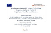 Seminar on Renewable Energy Technology implementation in … · Wind Energy Projects 1 Wind Farm Development and good practice Tom Cronin Special Advisor T DiUihthil iDanish Technical