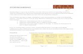 Storyboarding - Maine Memory Network · STORYBOARDING Storyboarding is a way to lay out the flow and order of the text and its corresponding components. Think of a storyboard as a
