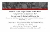 Legislation to Reduce€¦ · Legislative Roundup 2010‐2011: Criminal Record and Employment Categories 1. Inventories of Collateral Consequences 2. Fairer Hiring and Occupational