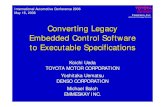 Converting Legacy Embedded Control Software to Executable ... · International Automotive Conference 2006 May 16, 2006. E. MMESKAY, I. NC. Advanced Technology Solutions. Converting