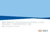 BD Alaris™ Technical Utility v2.0 InstallationBD Alaris™ Technical Utility v2.0 Installation Guide Requirements and Prerequisites BDPB00069 Issue 1 3 Prerequisites Technical Utility