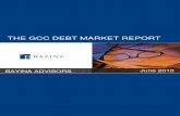 THE GCC DEBT MARKET REPORT - Bayina · (IMF), the debt market in the Middle East and North Africa (MENA) region stood at US$155.3 billion in 2008, accounting for a meager 0.2% of