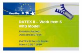 DATEX II – Work Item 5 VMS ModelVMS Model · DATEX II VMS modeling 2006 UK2006 UK proposal for management of VMS in DATEX IIVMS in DATEX II version 101.0 • Used for Barcelona