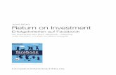 Juni 2010 Return on Investment - allfacebook.de€¦ · Return on Trust = Messung der Kundenloyalität und der Bereitschaft zur Weiterempfehlung. Dabei erfasst ein „Trust-Barometer“