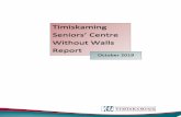 Timiskaming Seniors Centre Without Walls Report...analysis can be found in the results section of this report. Results - Highlights Participation A total of 73% of seniors who are